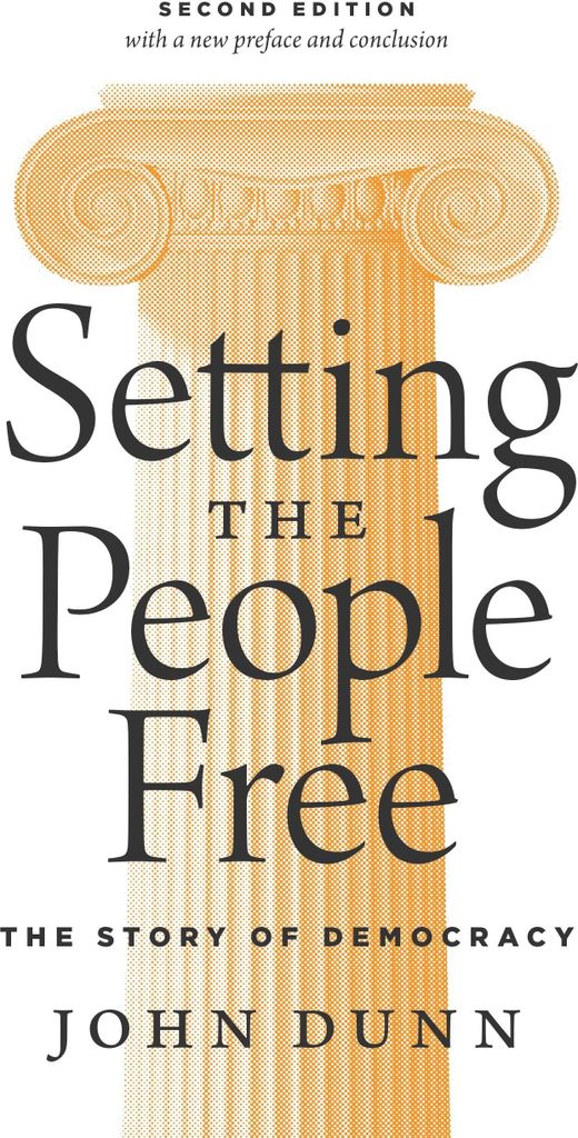 Setting the People Free - The Story of Democracy, Second Edition
