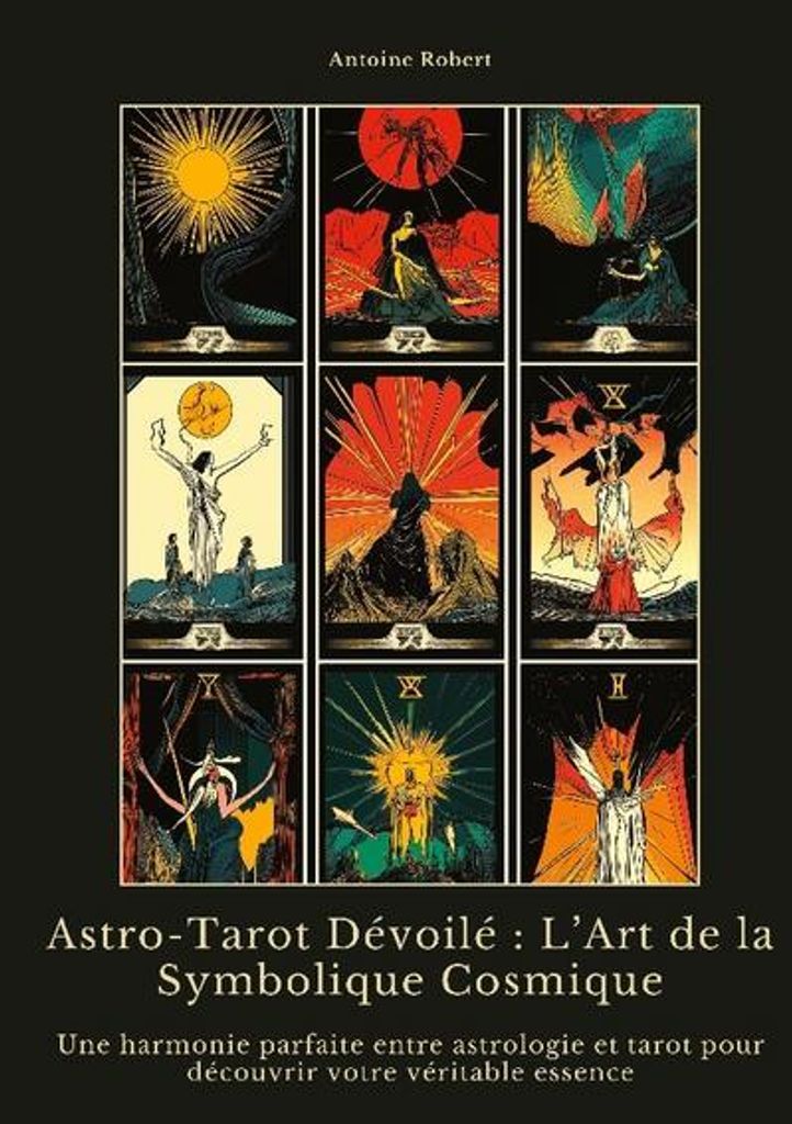 Astro-Tarot Dévoilé : L'Art de la Symbolique Cosmique