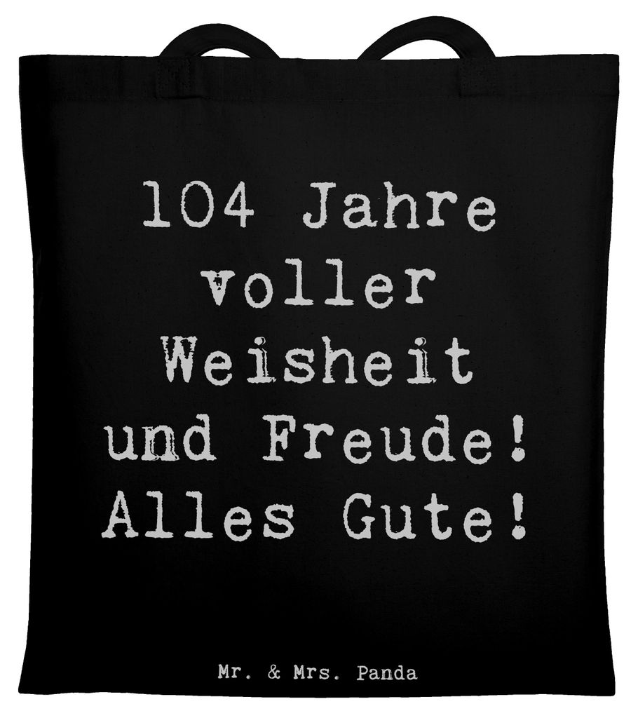 Mr. & Mrs. Panda Baumwolltasche Spruch 104. Geburtstag - Schwarz - Geschenk, Stoffbeutel, dokumententasche, Geburtstagsgeschenk, Happy Birthday, be...