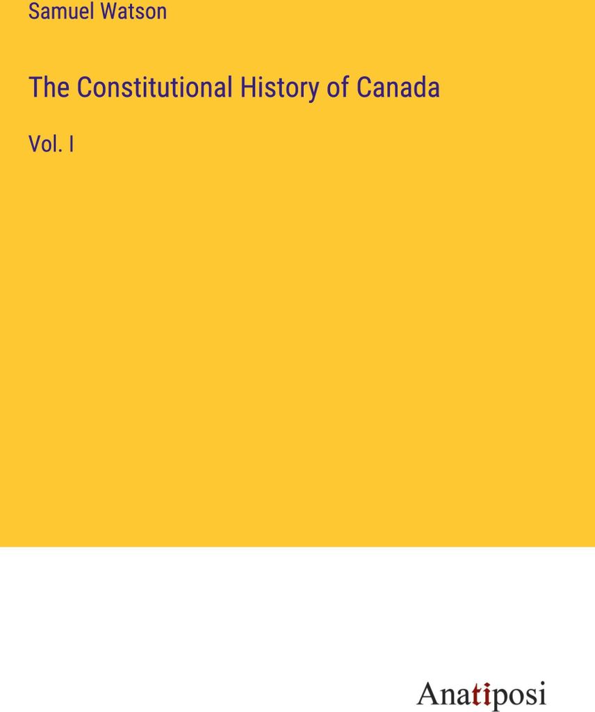 The Constitutional History of Canada