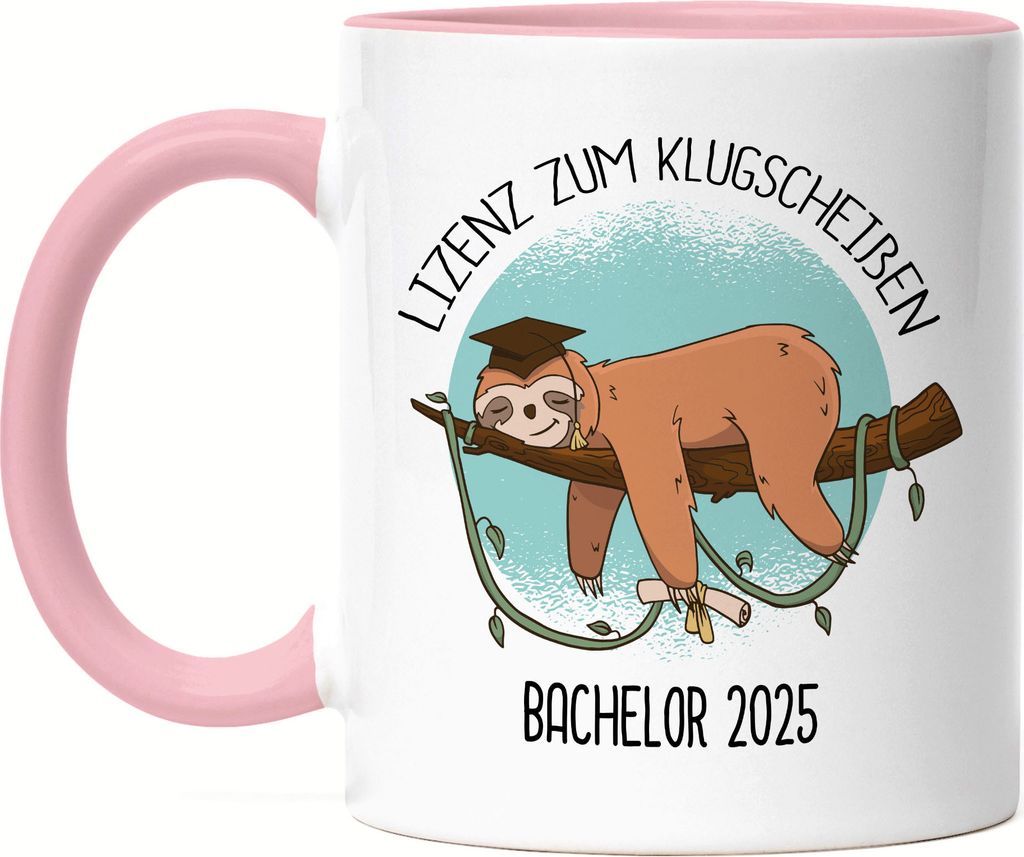 Bachelor 2025 Lizenz Zum Klugscheißen Tasse Rosa Bachelor-Abschluss Faultier Absolvent Geschenk