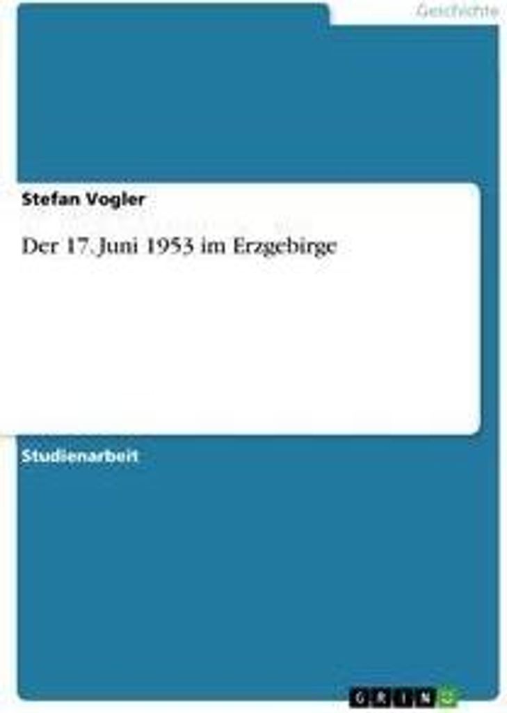 Der 17. Juni 1953 im Erzgebirge