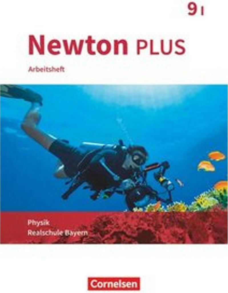 Newton plus - Realschule Bayern - 9. Jahrgangsstufe - Wahlpflichtfächergruppe I