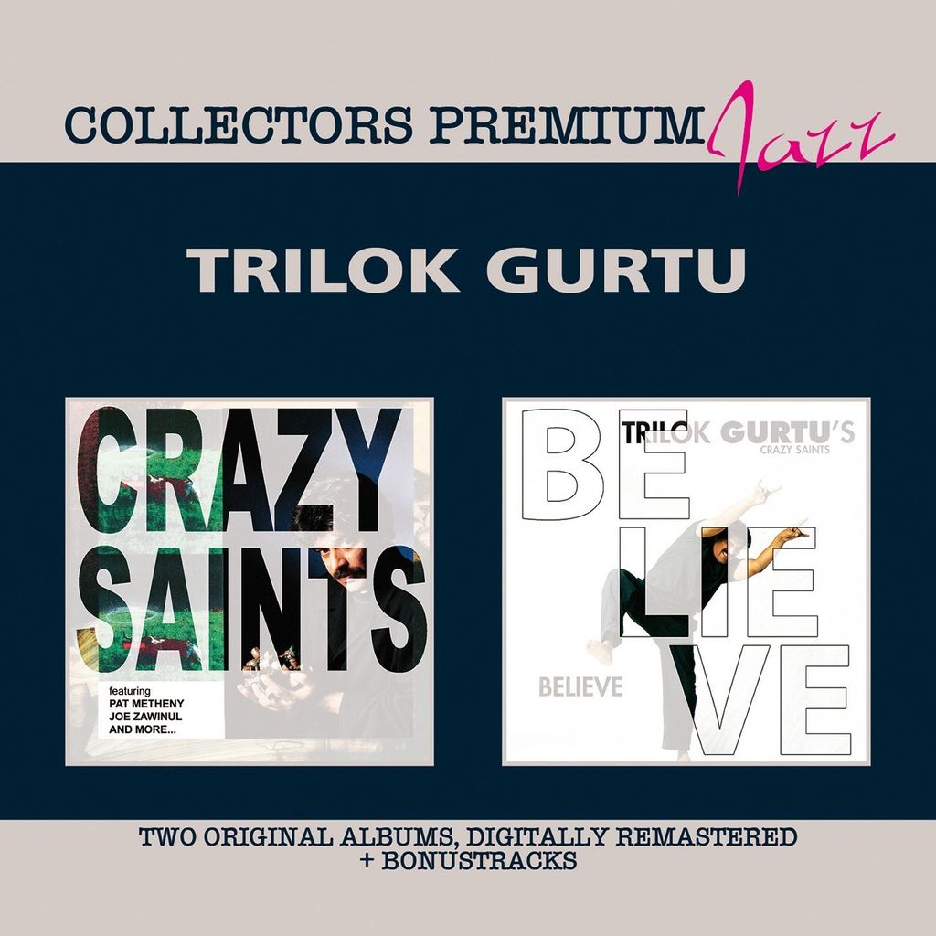 Gurtu,Trilok-Crazy Saints & Believe