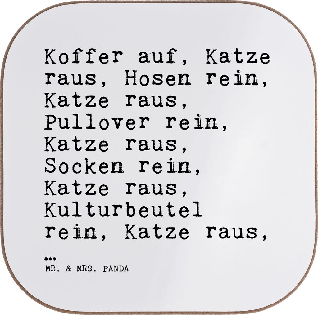 Mr. & Mrs. Panda Untersetzer für Gläser Koffer auf, Katze raus,... - Weiß - Geschenk, Reise, Coaster, garten, witzig, Spruch, gläseruntersetzer...