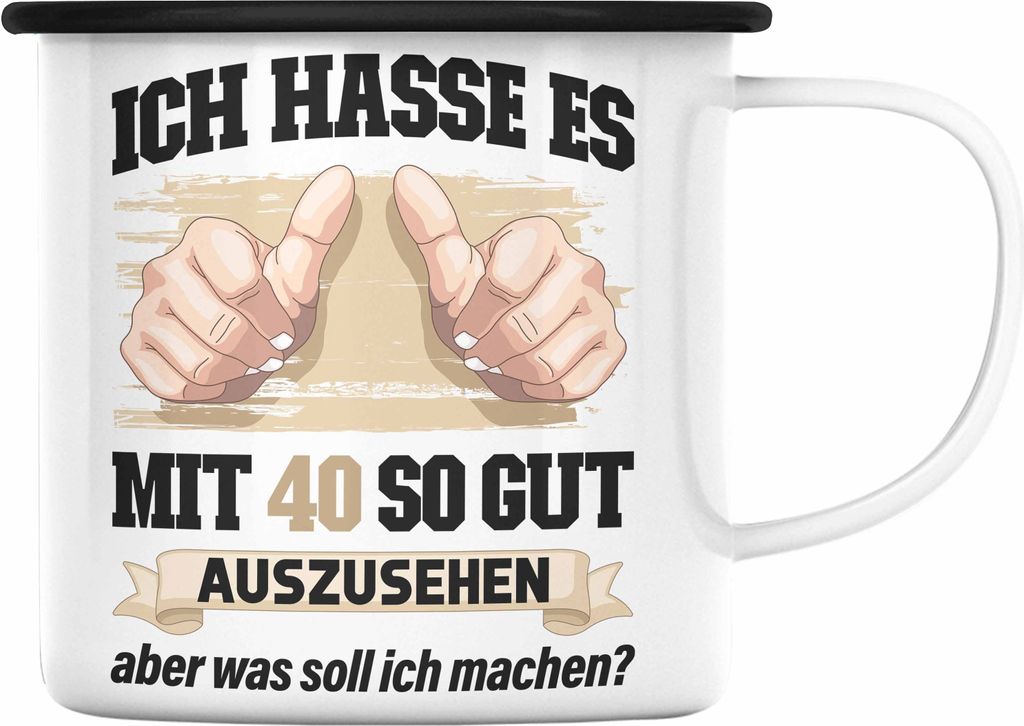 Trendation - 40. Geburtstag Emaille Tasse Frau Männer Geschenk 40er Geschenkidee 40 Mutter Vater Mann Frauen Lustig Geschenke Deko (Schwarz)