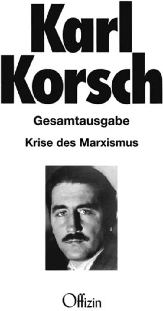 Krise des Marxismus : Analyse Critique de la Théorie Sociale Allemande