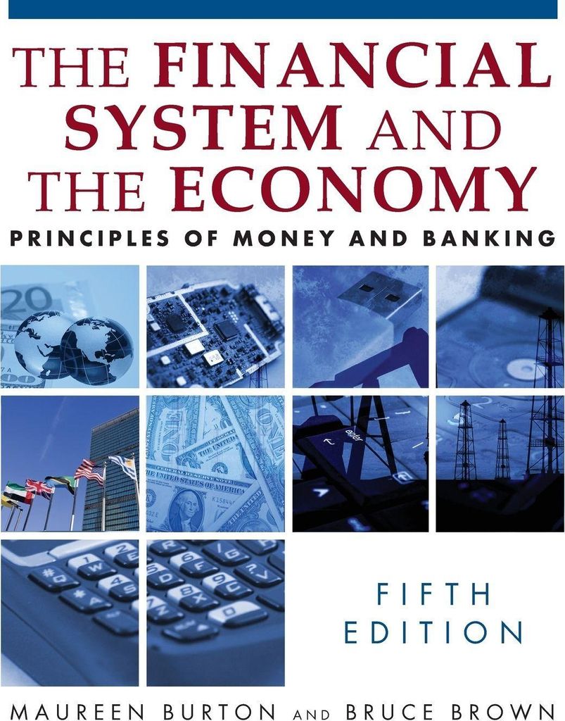 The Financial System and the Economy