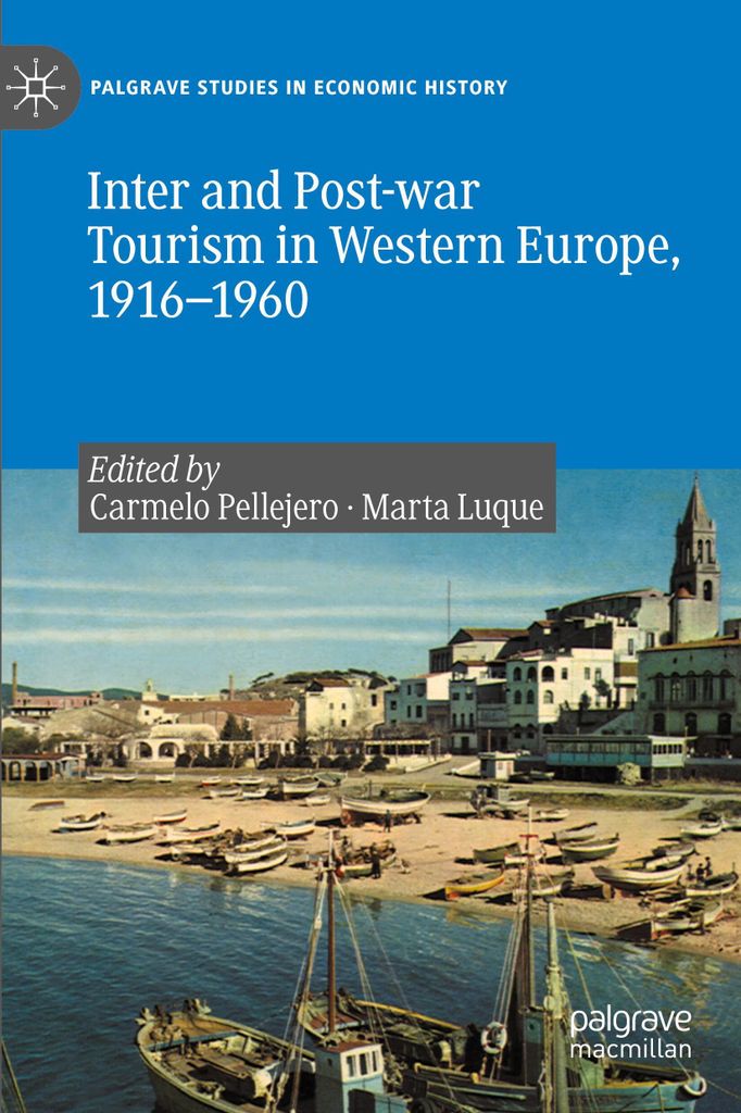 Inter and Post-war Tourism in Western Europe, 1916-1960
