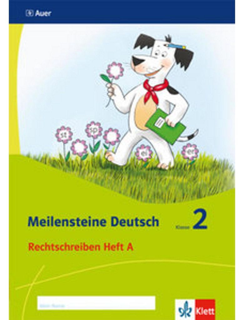 Meilensteine Deutsch. Rechtschreiben. Heft 1 Klasse 2. Ab 2017