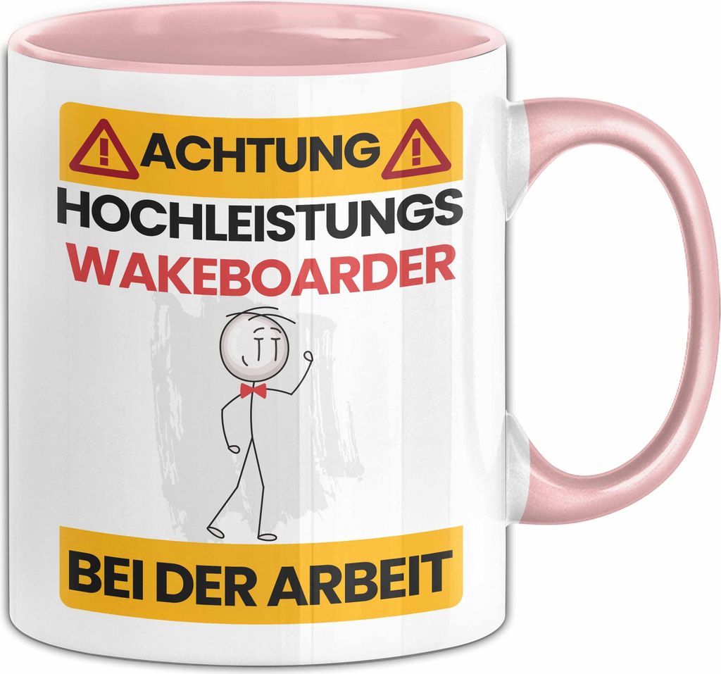 Wakeboarder Tasse Geschenk Lustiger Spruch Geschenkidee für Wakeboarder Achtung Hochleistungs Wakeboarder Bei Der Arbeit (Rosa)