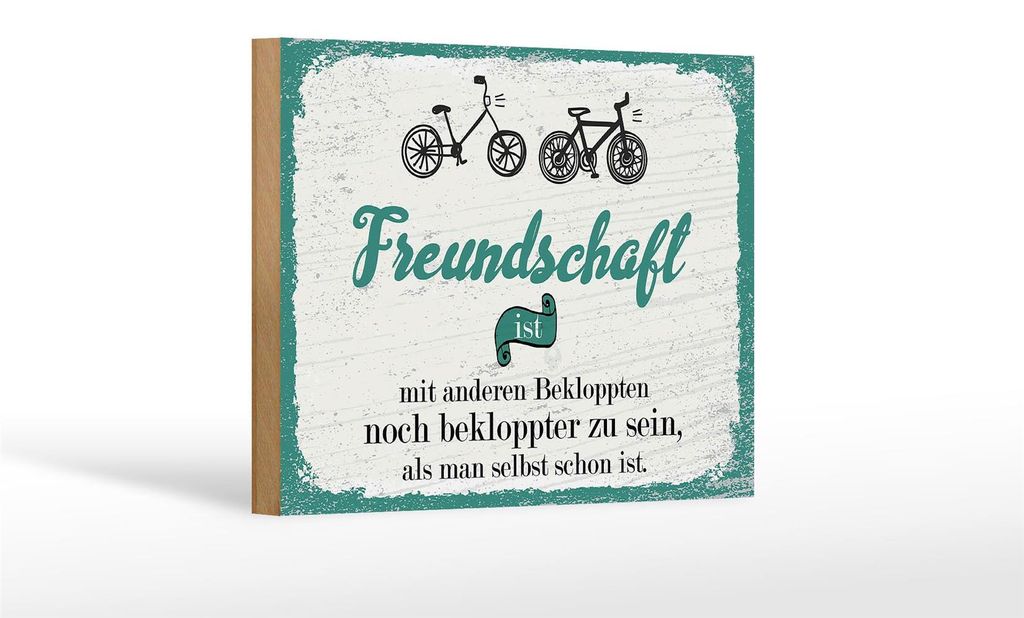 Holzschild Spruch Freundschaft noch bekloppter sein 18x12 Produktbild 