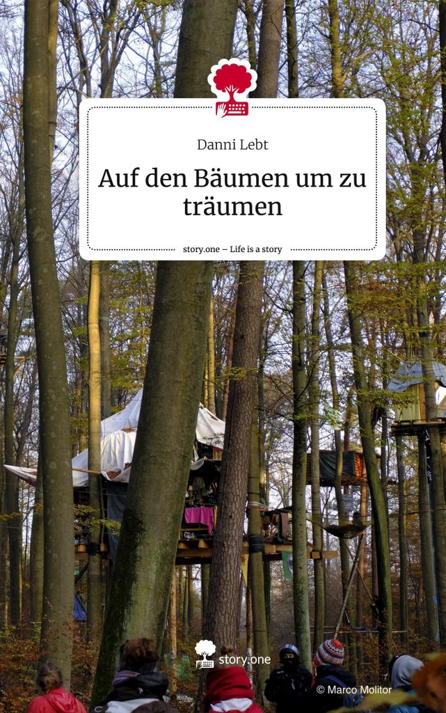 Auf den Bäumen um zu träumen. Life is a Story - story.one