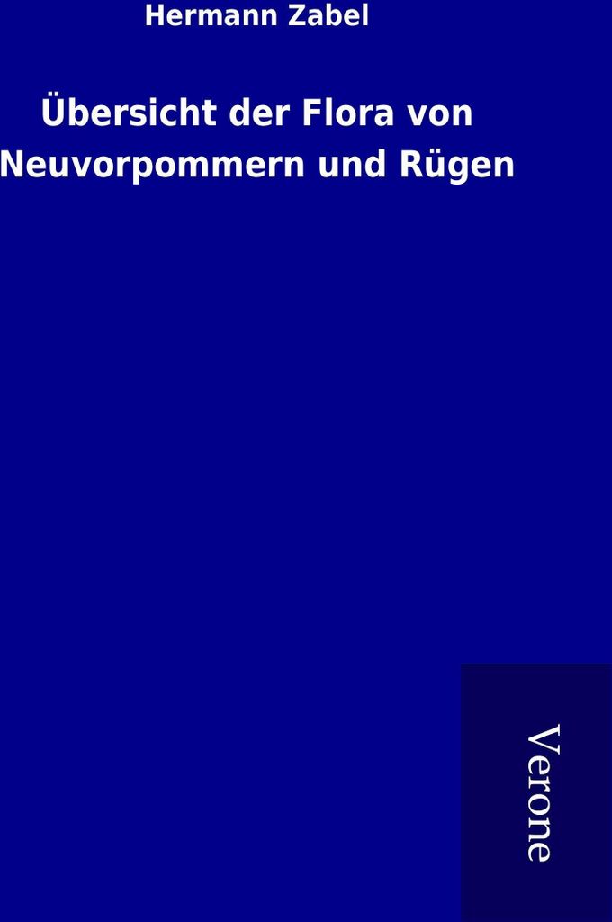 Übersicht der Flora von Neuvorpommern und Rügen