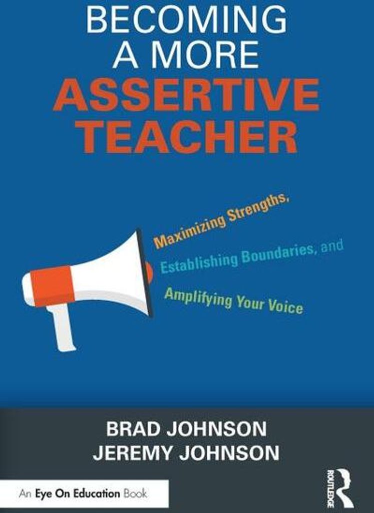 Becoming a More Assertive Teacher
