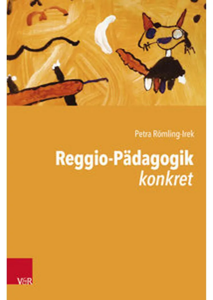 Réussir la pédagogie Reggio : Livre Reggio-Pädagogik konkret pro