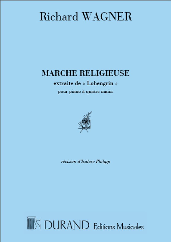 R. Wagner Marche Religieuse 4 Ms (Lohengrin) Piano 4 hands