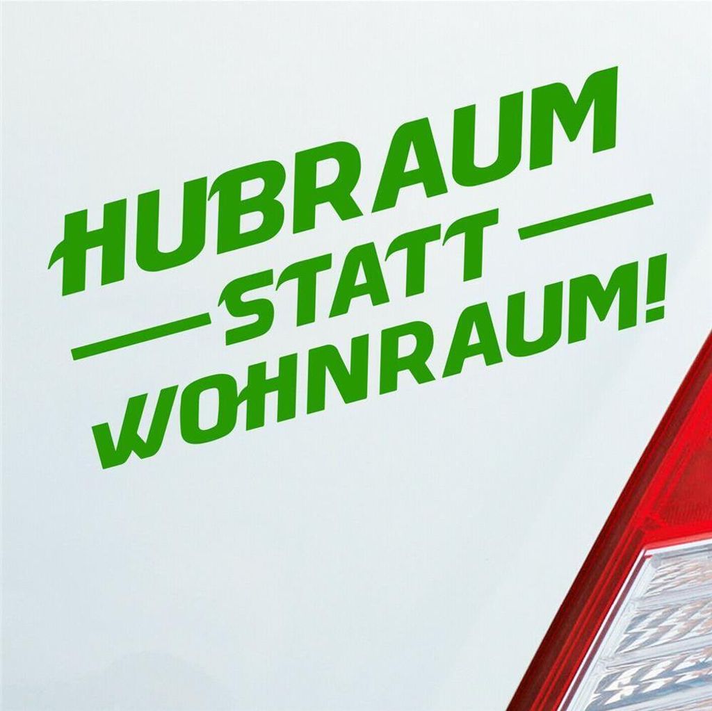 Auto Aufkleber Hubraum statt Wohnraum Tuning 15x6 cm Hellgrün Sticker Heckscheibenaufkleber