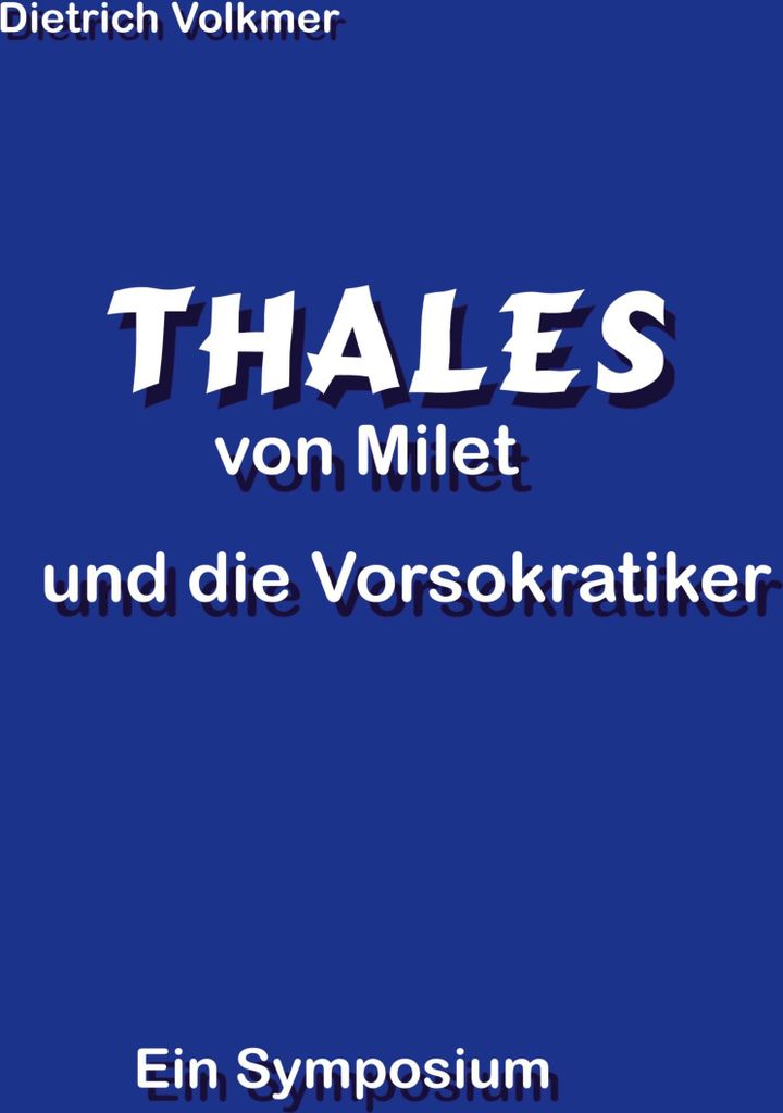 Thales von Milet und die Vorsokratiker