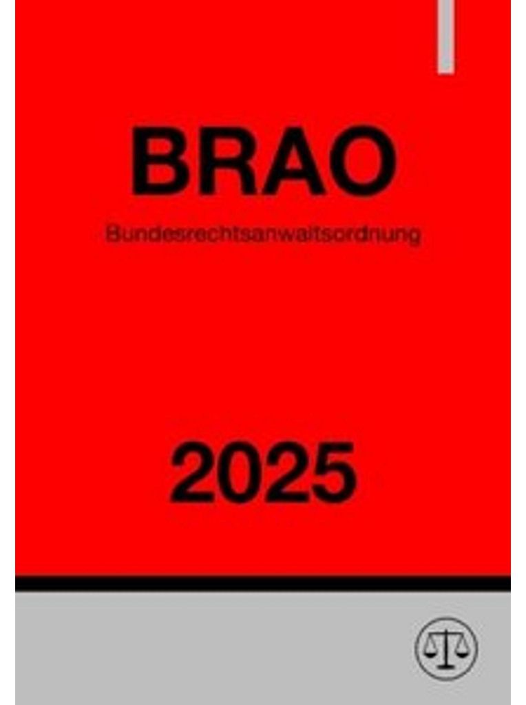 Bundesrechtsanwaltsordnung - BRAO 2025