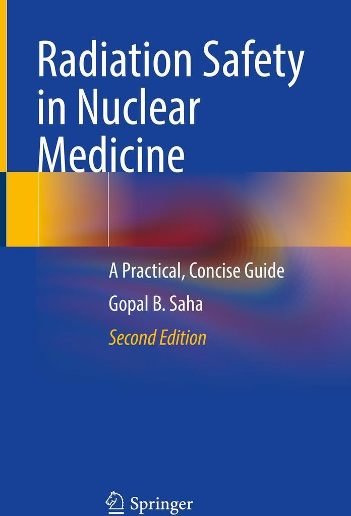 Radiation Safety in Nuclear Medicine