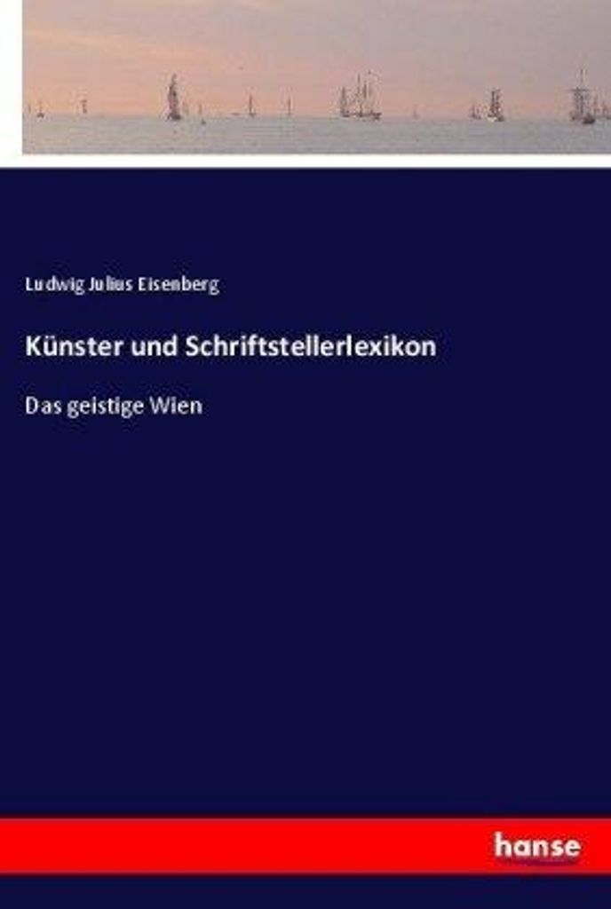 Künster und Schriftstellerlexikon