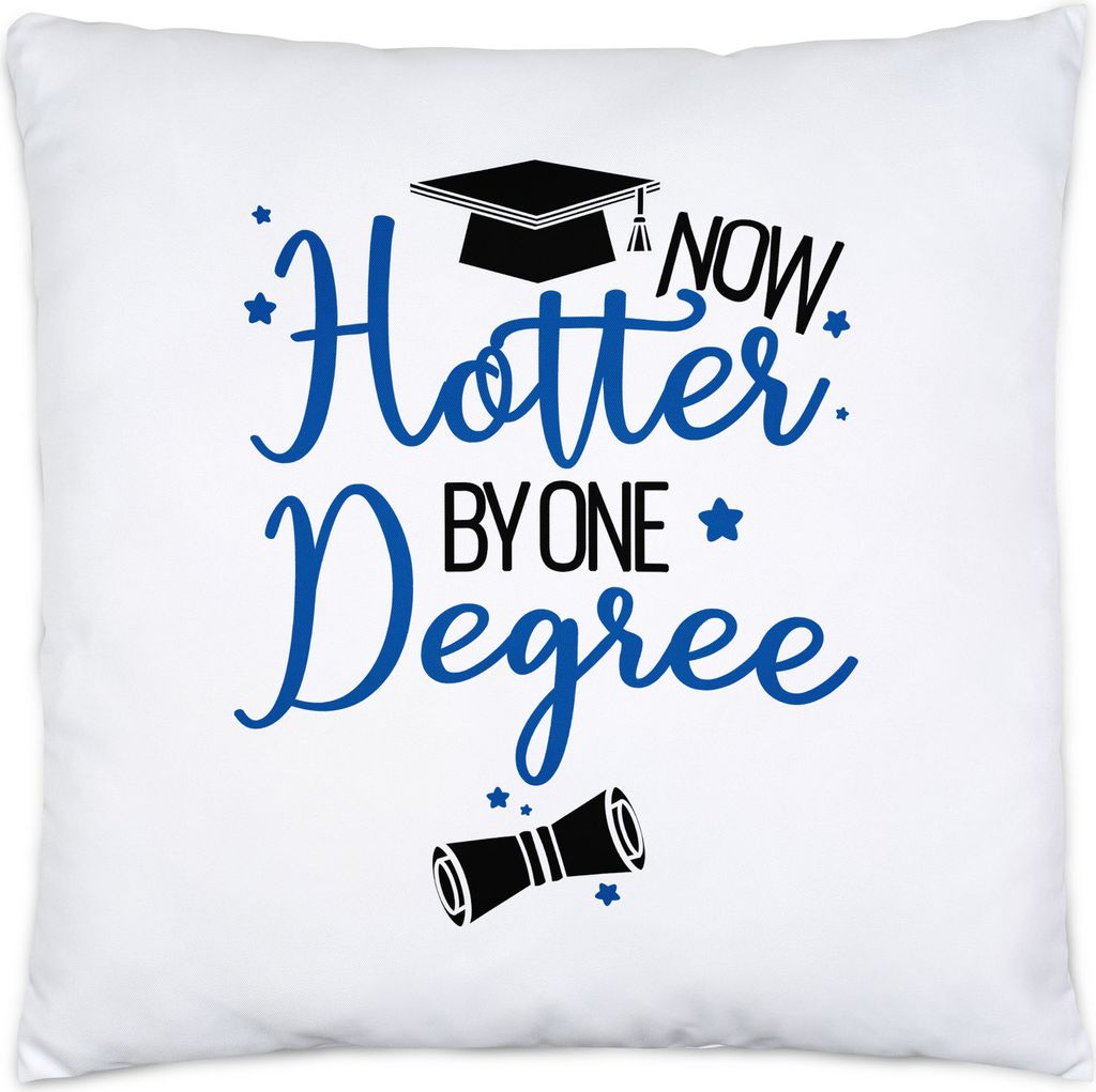 Hotter by One Degree Kissen inkl. Füllung Abschluss Absolvent Bachelor Master Doktor Abschlussgeschenk