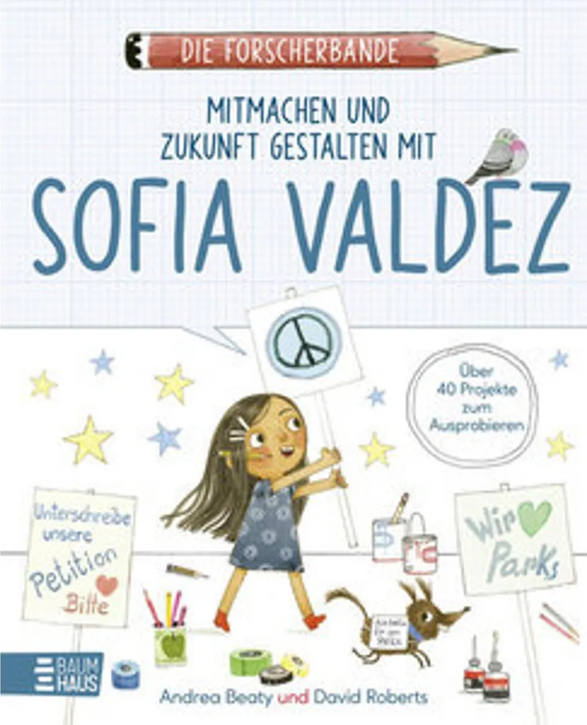 Die Forscherbande Sofia Valdez livre pour motiver l'enfant au projet