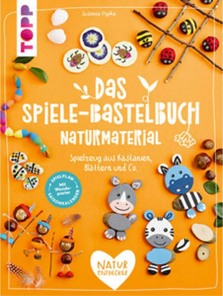 Das Spiele-Bastelbuch Naturmaterial : livre d'activités nature enfant