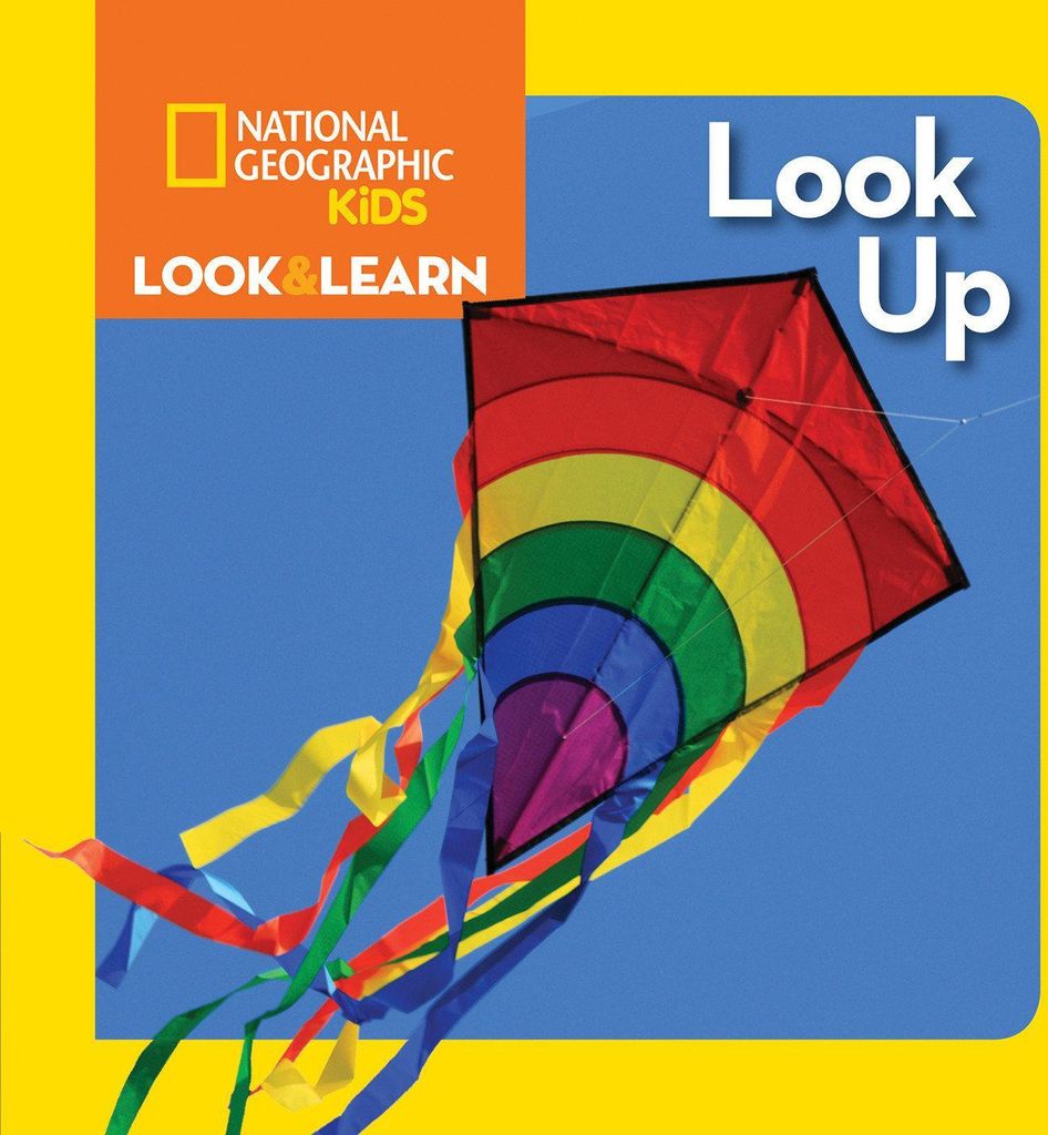 National Geographic Kids Look & Learn: Look Up