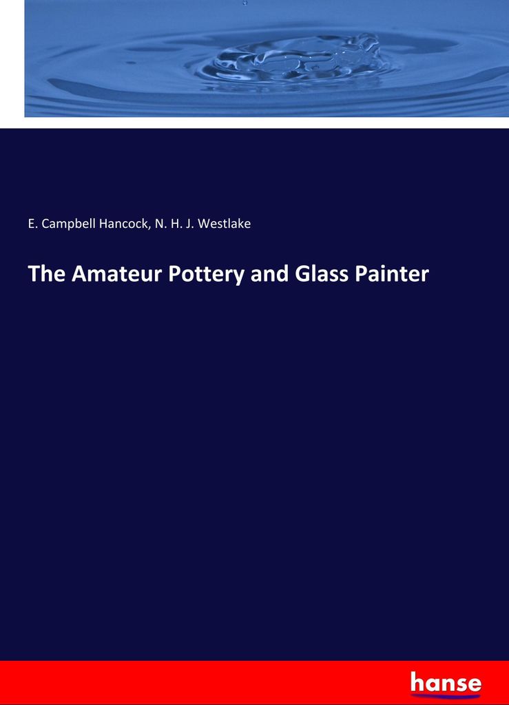The Amateur Pottery and Glass Painter