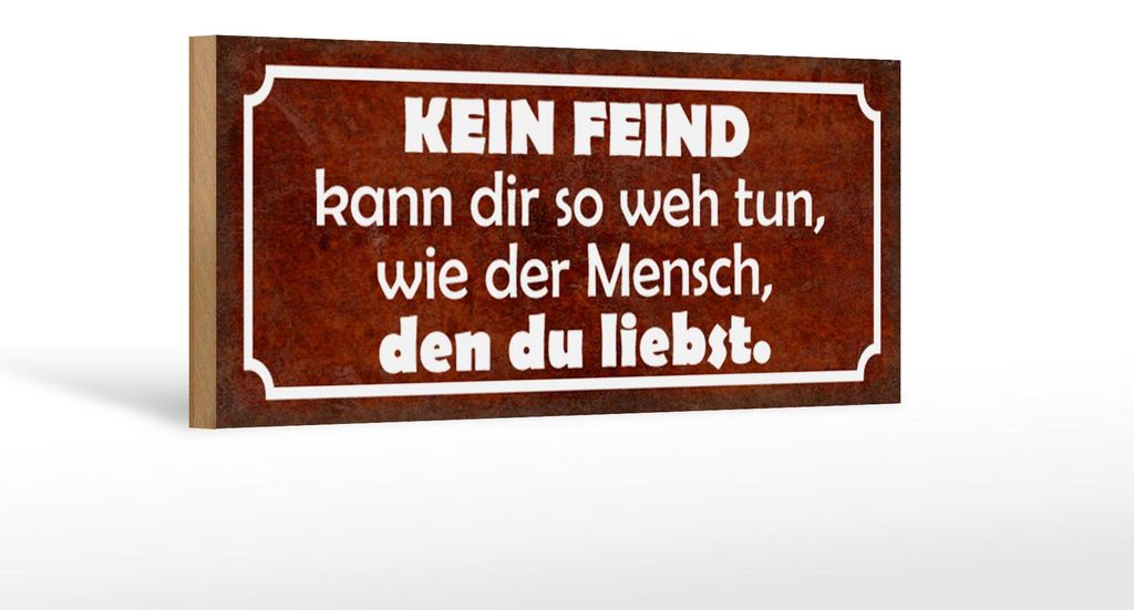 Holzschild Spruch 27x10cm kein Feind kann dir so weh tun
