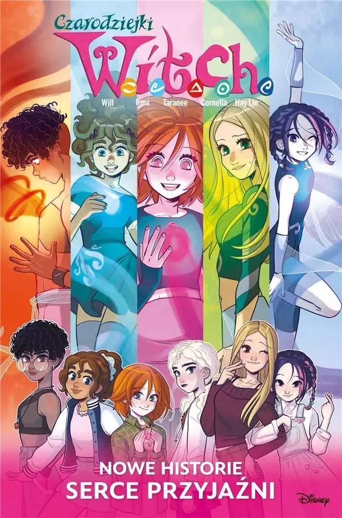 Wizards of W.I.T.C.H. Neue Geschichten. Das Herz der Freundschaft