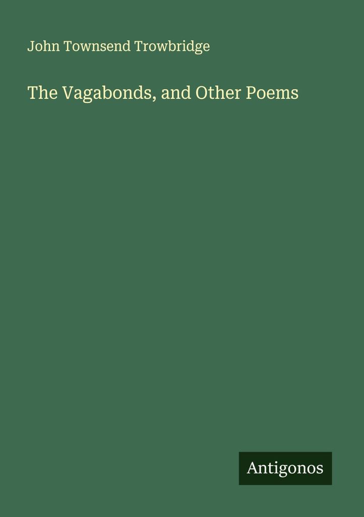The Vagabonds, and Other Poems