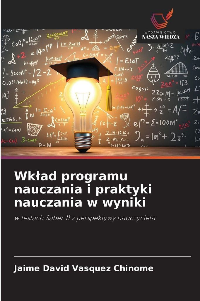 Wk¿ad programu nauczania i praktyki nauczania w wyniki