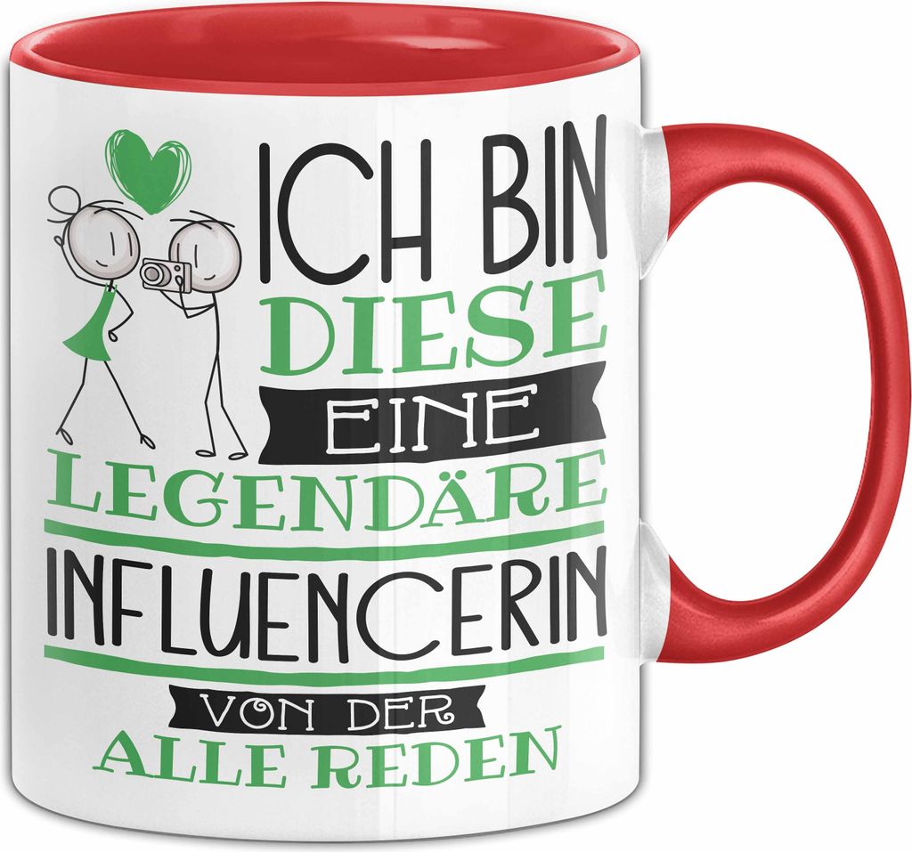 Influencerin Tasse Geschenk Ich Bin Diese Eine Legendäre Influencerin Von Der Alle Reden Geschenkidee Geburtstag Weihnachten (Rot)