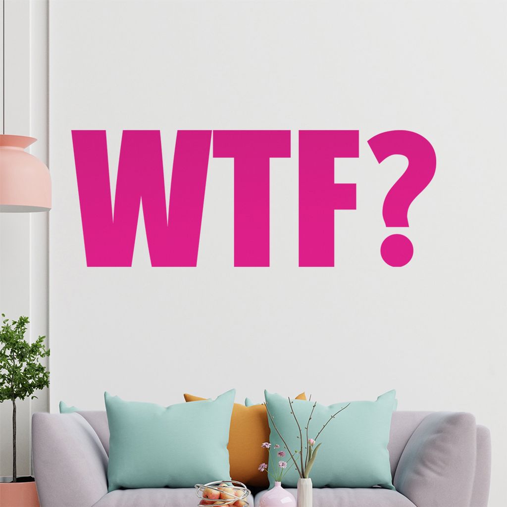 KIWISTAR WTF? - What the fuck? Was zur Hölle? Crazy Weird Wandtattoo in 6 Größen - Wandaufkleber Wall Sticker - Dekoration, Küche, Wohnzimmer, ...