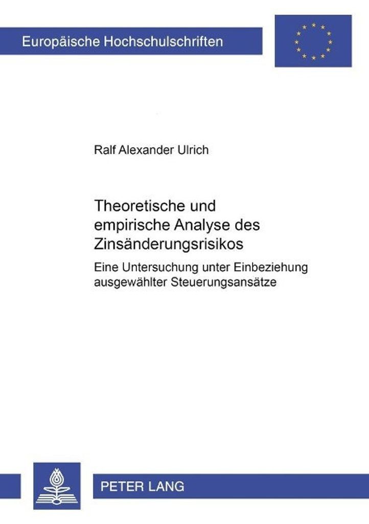 Theoretische und empirische Analyse des Zinsänderungsrisikos