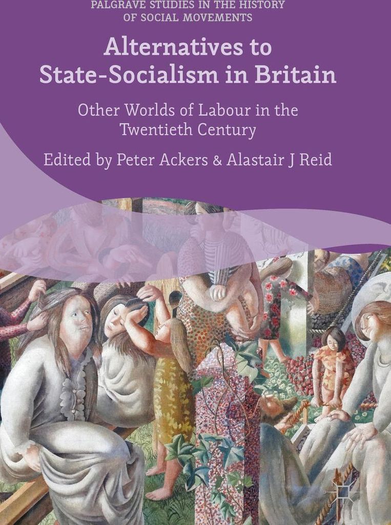 Alternatives to State-Socialism in Britain