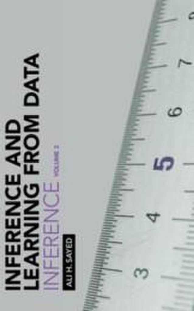 Inference and Learning from Data: Volume 2