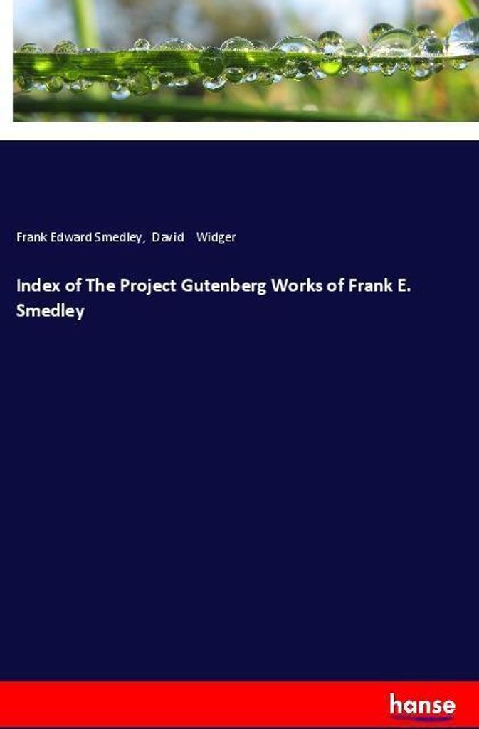 Index of The Project Gutenberg Works of Frank E. Smedley
