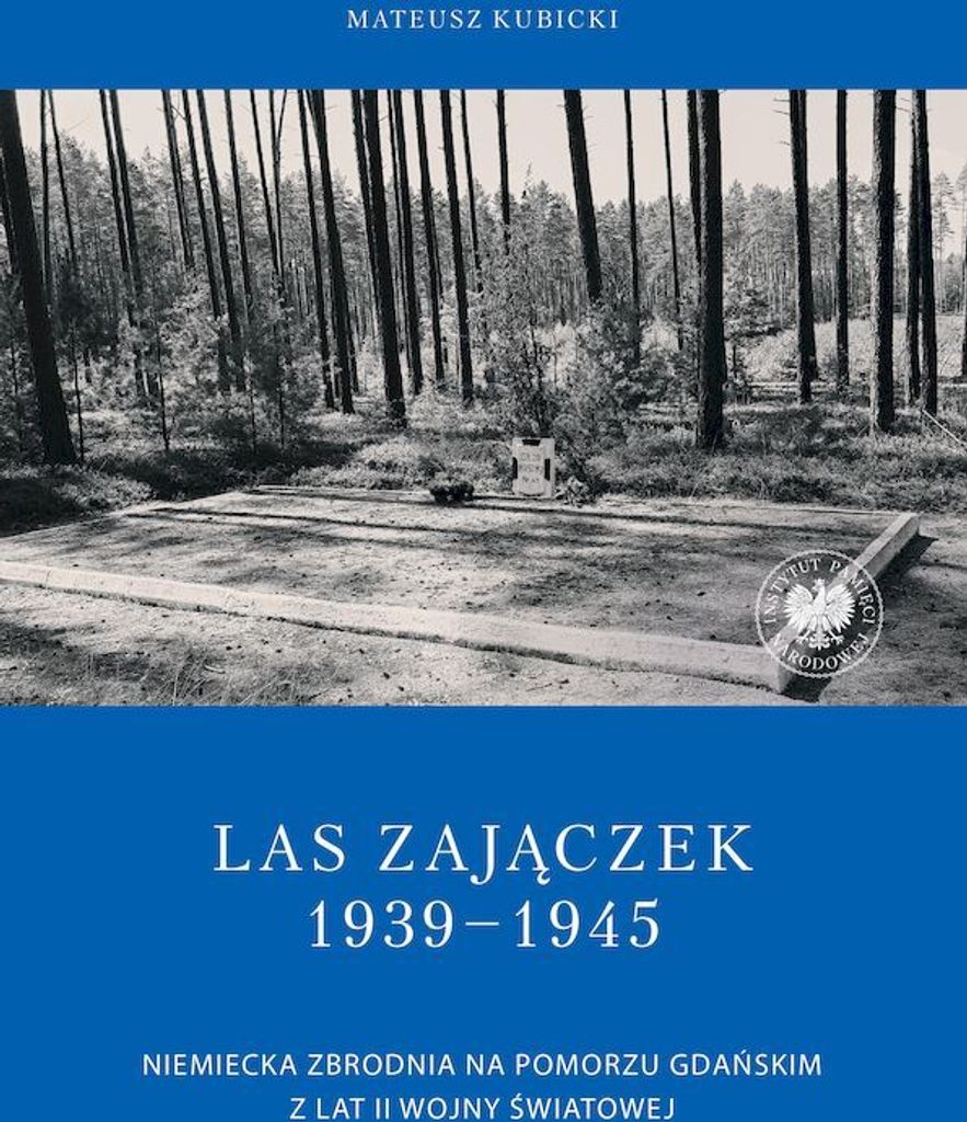 Las Zajączek 1939-1945 - Mateusz Kubicki, historia II wojny światowej