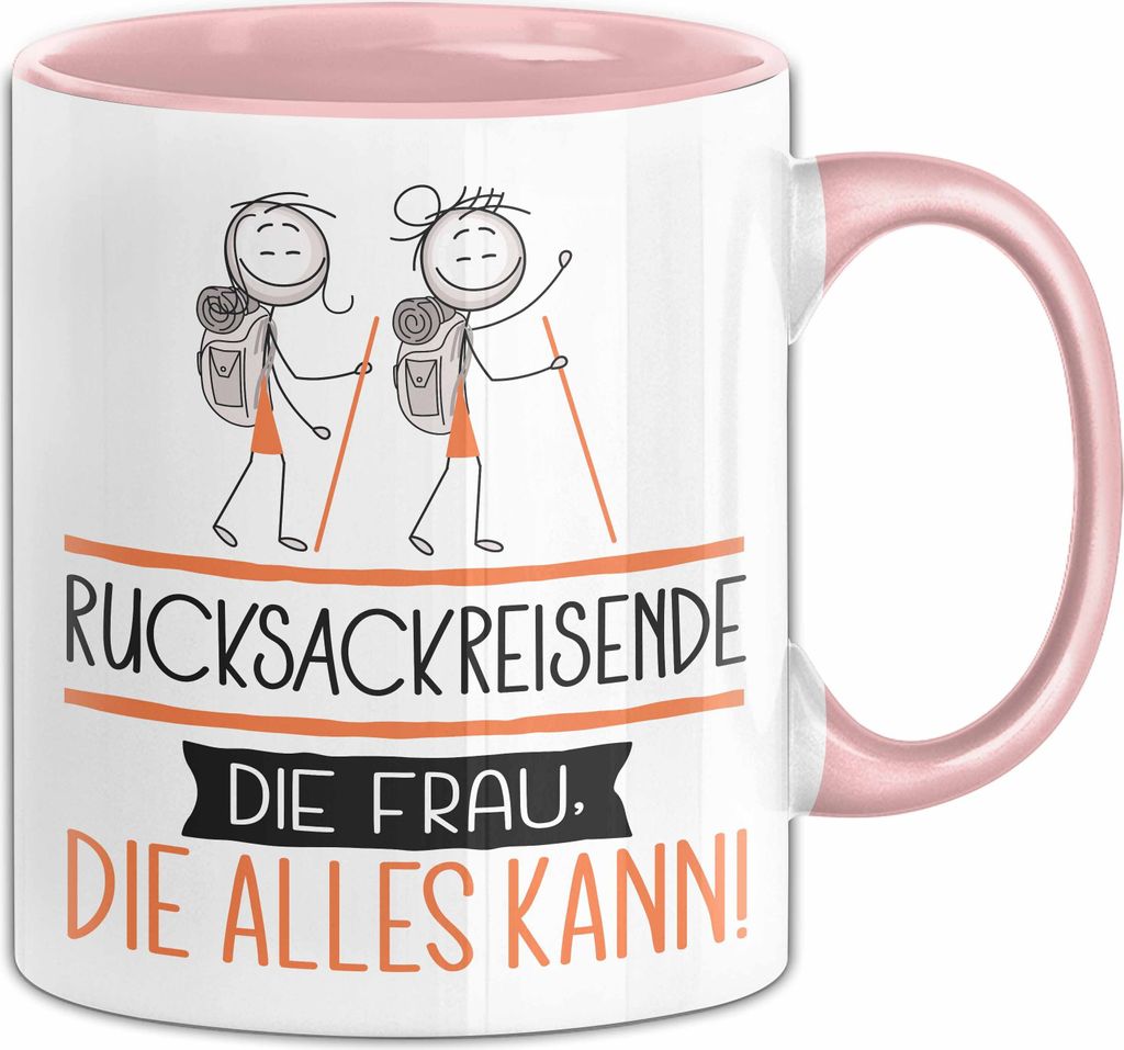 Rucksackreisende Geschenk Tasse Becher Die Frau Die Allen Kann Geschenkidee für eine Rucksackreisende Lustig (Rosa)