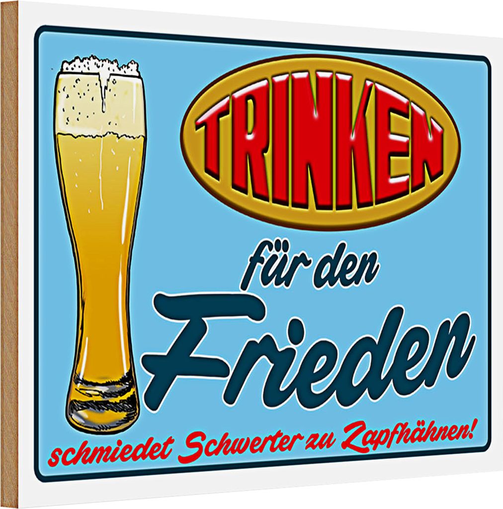 Holzschild 30x20cm Trinken für den Frieden Bier