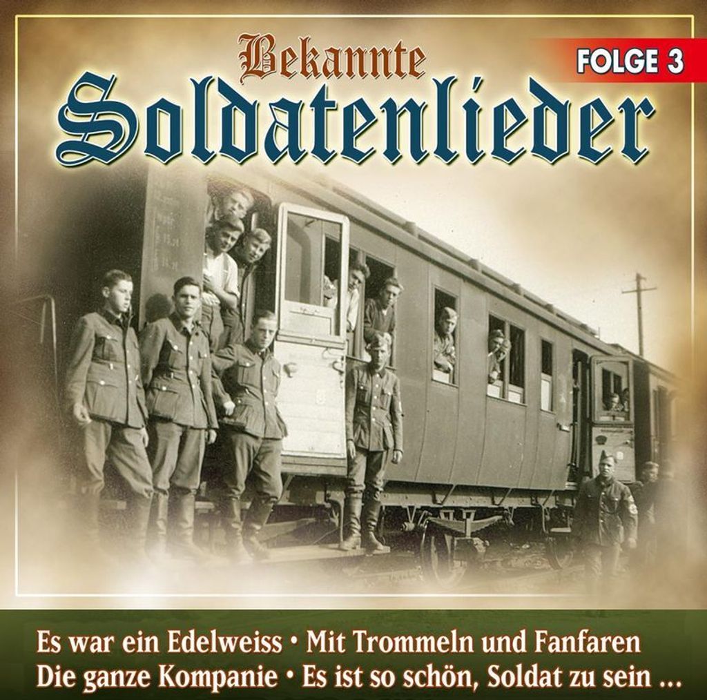 Bekannte Soldatenlieder 3