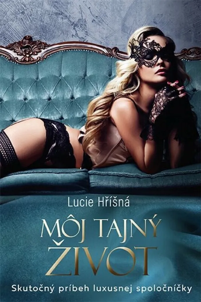 Môj tajný život par Lucie Hříšná - Roman autobiographique captivant