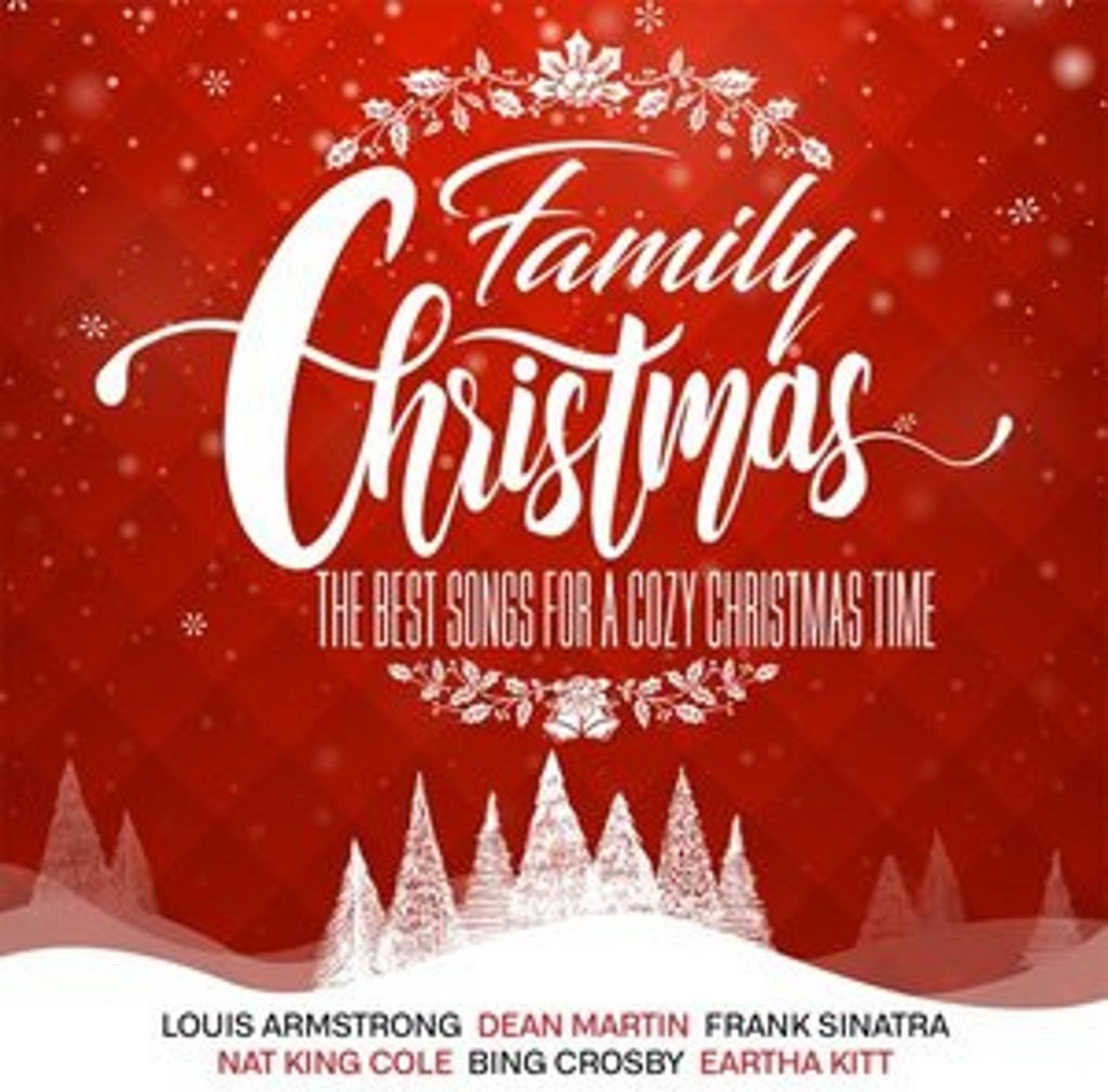 Family Christmas - The Best Songs For A Cozy Chris