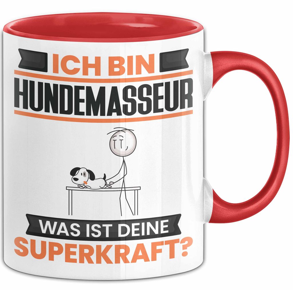 Hundemasseur Tasse Geschenk für Hundemasseur Geburtstag Lustiger Spruch Kaffee-Becher Was Ist Deine Superkraft (Rot)
