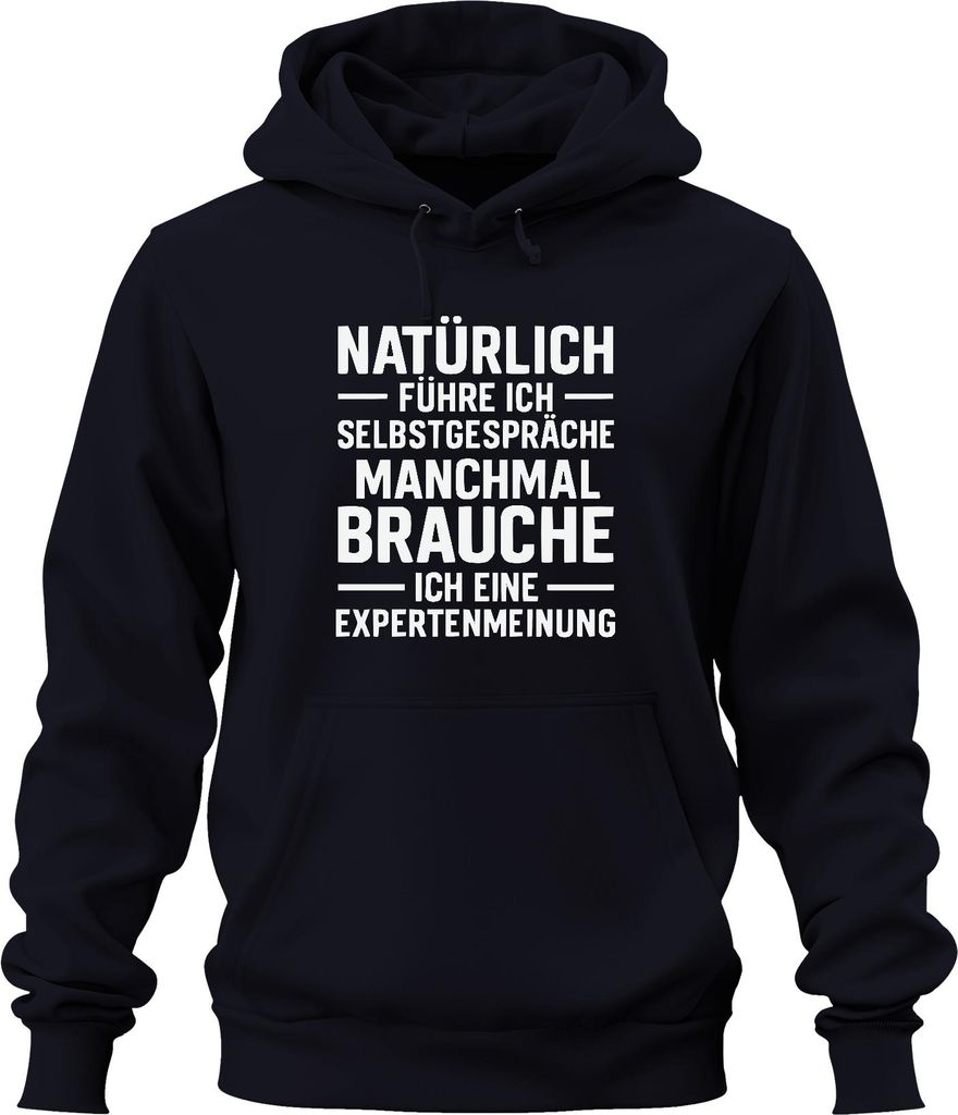 Natürlich führe ich Selbstgespräche lustig sarkastisch geschenk Uni Hoodie Kapuzenpullover, Navy, M