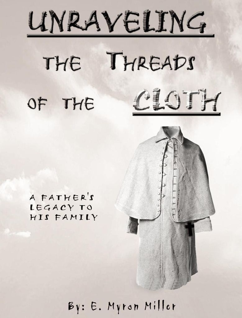 Unraveling the Threads of the Cloth